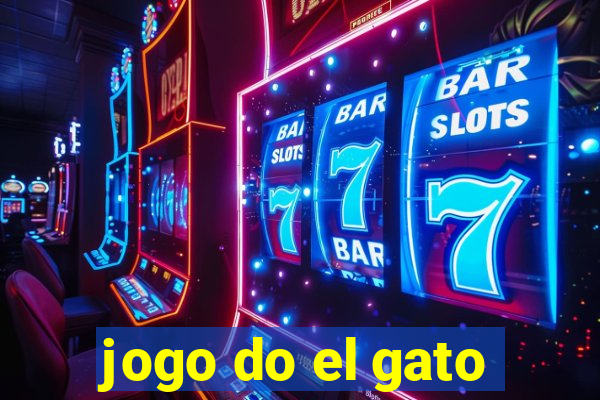 jogo do el gato